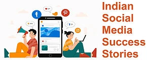 Indian social media success stories