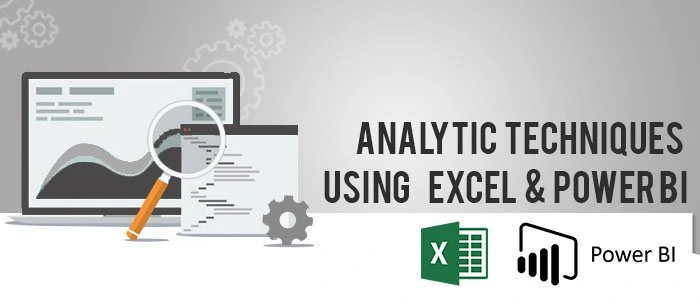 Analytic techniques using excel and power bi