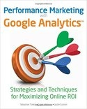 Performance-marketing-with-google-analytics-by-sebastian-tonkin-caleb-whitmore-justin