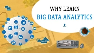 Why learn big data analytics