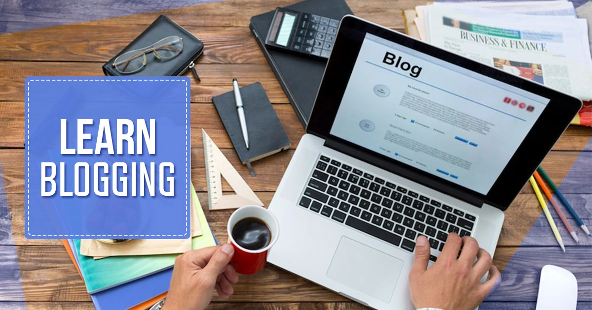 Learn blogging