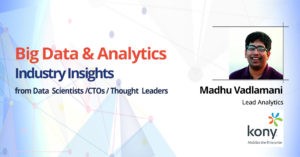 Big data analytics industry insights banner madhu vadlamani
