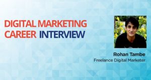 Digital marketing career interview rohan tambe