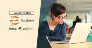 Guide to use jupyter notebok using python