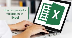 How to use data validation in excel