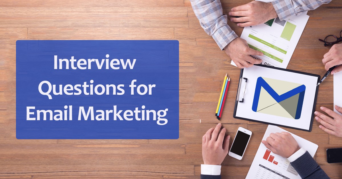 Interview questions for email marketing