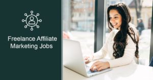 Freelance affiliate marketing jobs