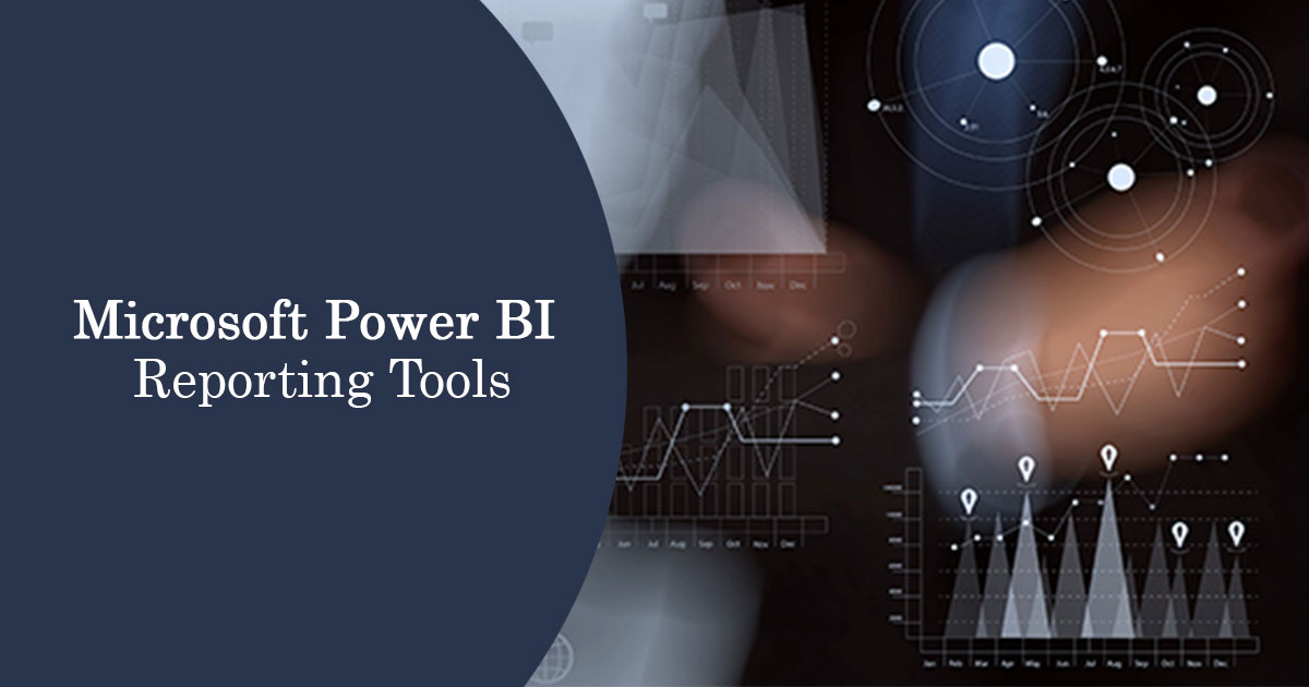 Microsoft power bi reporting tools