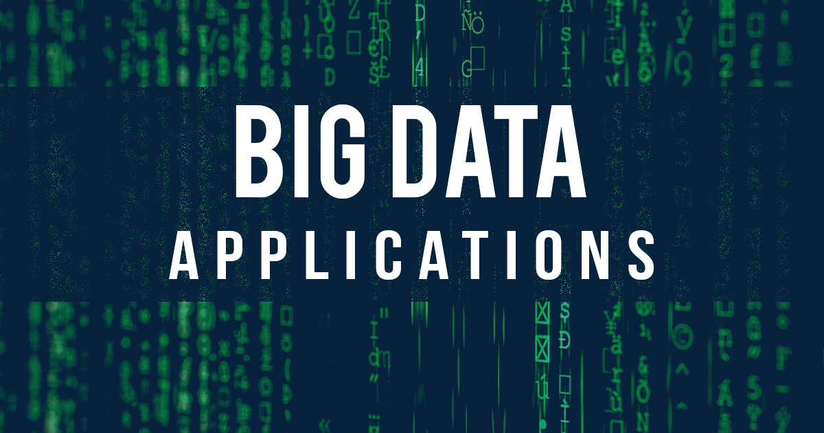 Big data applications
