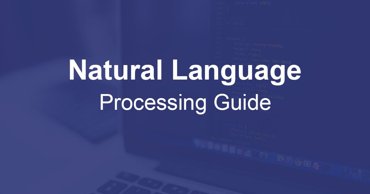 Natural languageprocessing guide