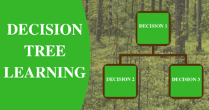 Decision treelearning