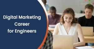 Digital marketing career for engineers 1
