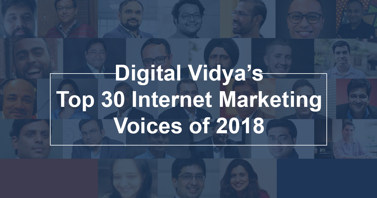 Digital vidya’s top 30 internet marketing voices of 2018