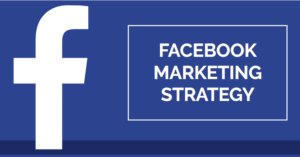Facebook marketing strategy