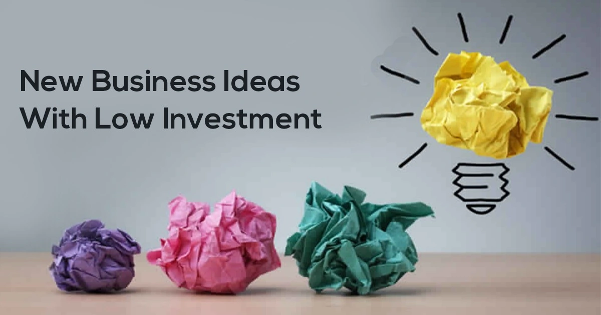 New business ideas with low investment