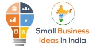 Small business ideas in india