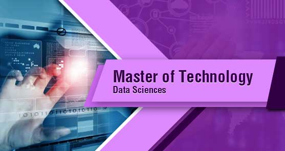 Masters of technology - data sciences