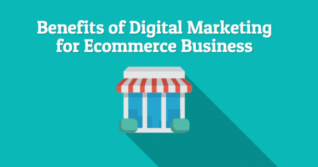 Digital marketing for ecommerce business image source - canva