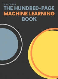 The hundred page machine learning book - andriy burkov