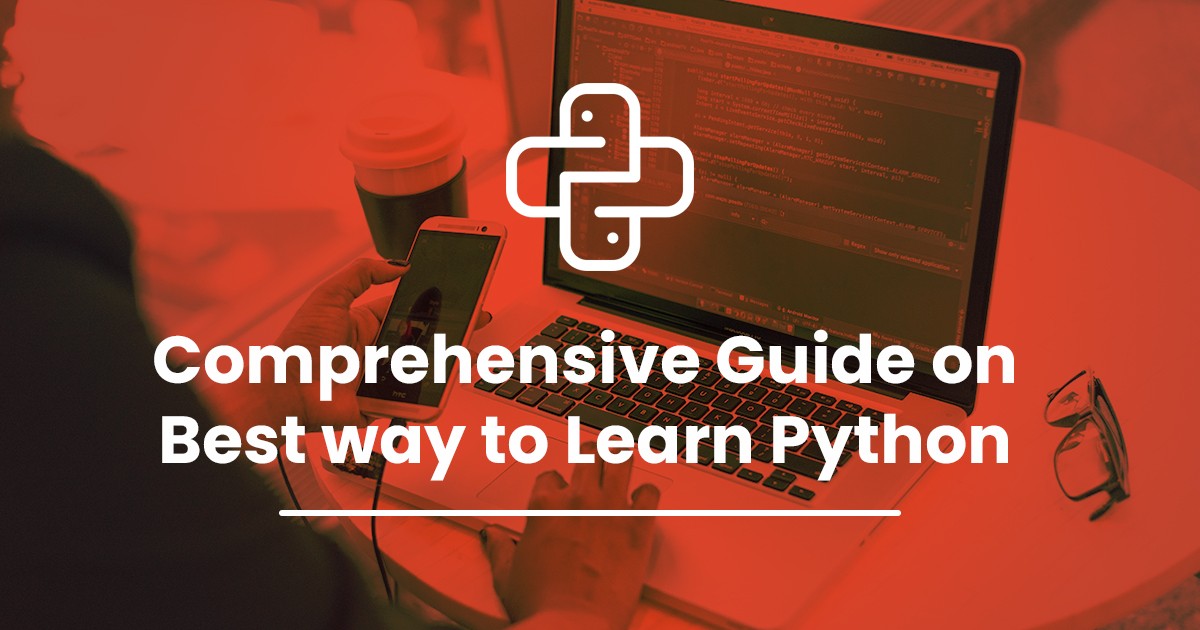 Comprehensive guide on best way to learn python 7ae07fc87841d6786871e7e7d794d908