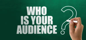 Identifying your target audience