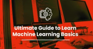 Ultimate guide to learn machine learning basics a9159c48b859f1c0457c77193922800f