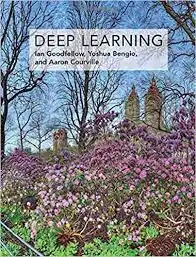 Deep learning (adaptive computation and machine learning) - ian goodfellow, yoshua bengio, and aron courville