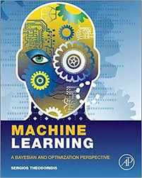 Machine learning: a bayesian and optimization perspective (net developers) - sergios theodoridis 