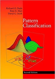 Pattern classification - richarr o. Duda, peter e. Hart, and david g. Stork