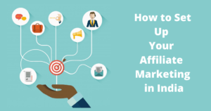 How to set up your affiliate marketing india