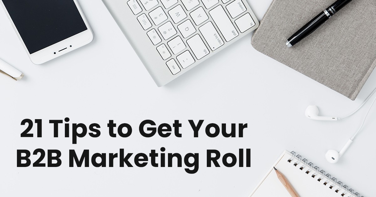 21 tips to get your b2b marketing rollartboard 1 549669d2701f171854185d7bc131652e