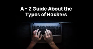 A z guide about the types of hackersartboard 1 d2d035c027bc841d4aa3b4f705a98345