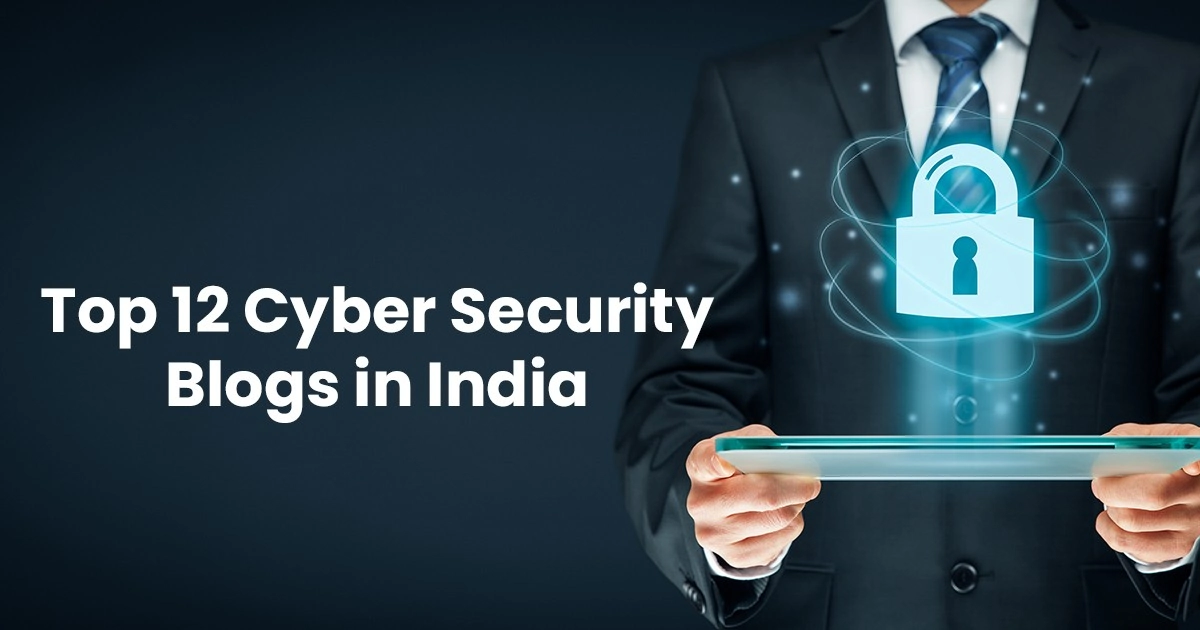 Top 12 cyber security blogs in india 1 e35909ba82f6f42330c1572f016307be 1