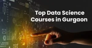 Top data science courses in gurgaon 037e85a47ad2917fce7160b0aa5cf2e5