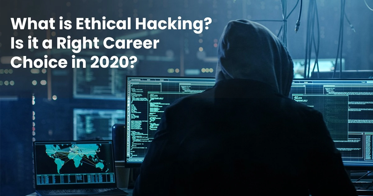 What is ethical hacking is it a right career choic 3ba975123038acd7ad0631cb3d03fbe0