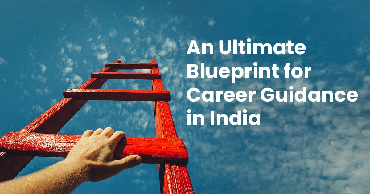 An ultimate blueprint for career guidance in india min