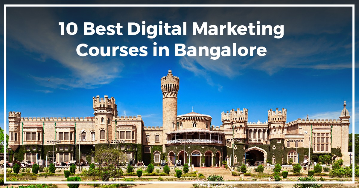10 best digital marketing courses in bangalore