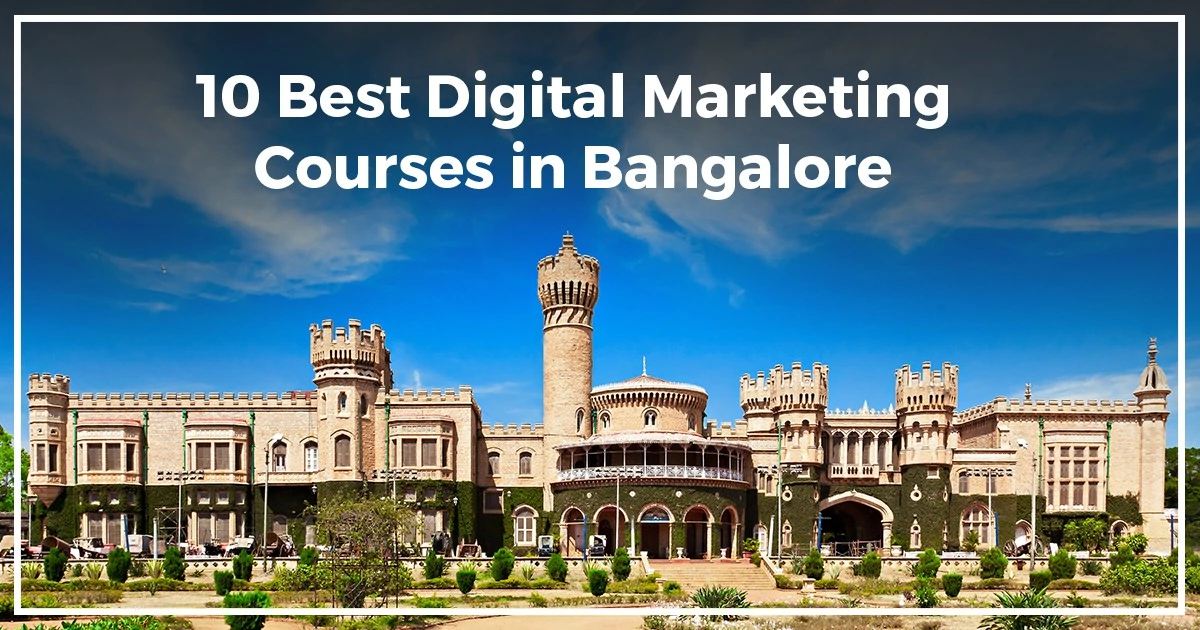 10 best digital marketing courses in bangalore