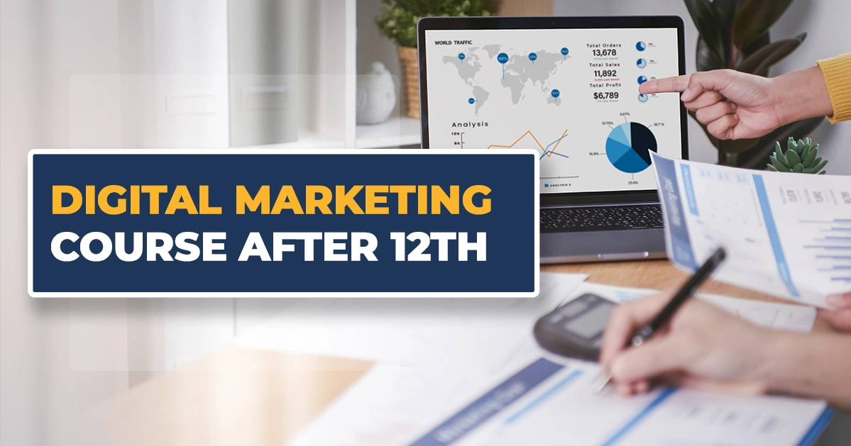 Digital marketing course after 12th