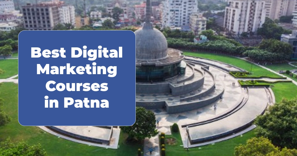 Digital marketing courses in patna