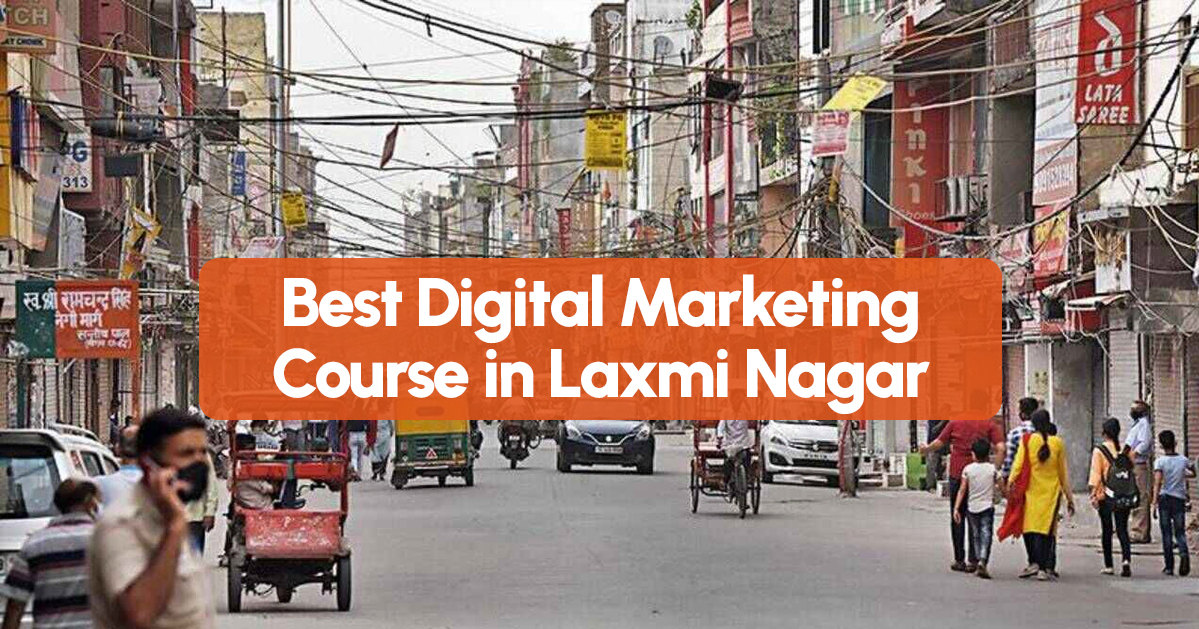 Digital marketing courses in laxmi nagar