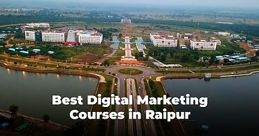 Digital Marketing Courses in Raipur