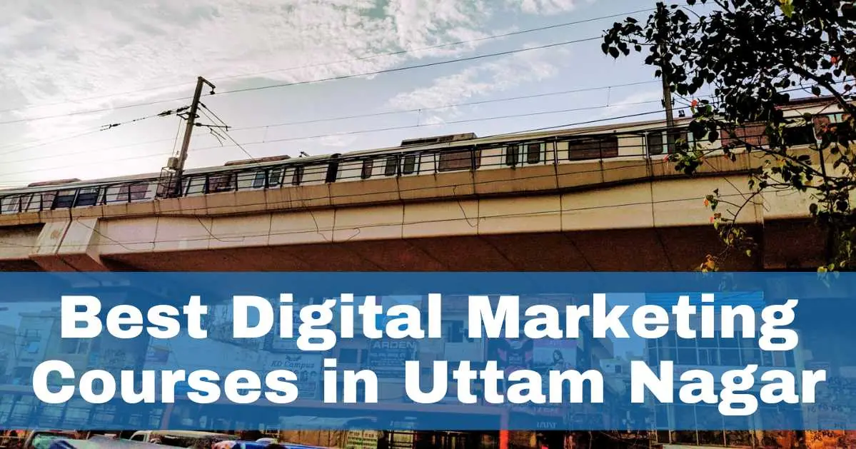 Digital marketing courses in uttam nagar