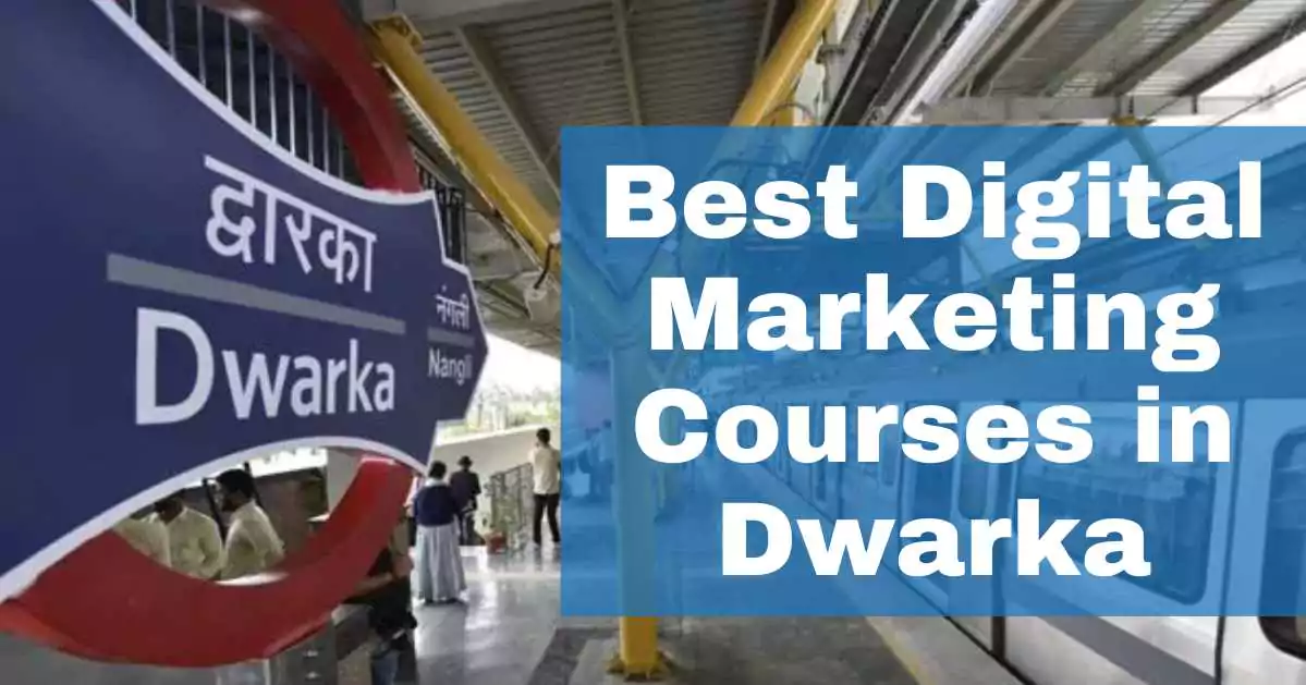 Digital marketing courses in dwarka