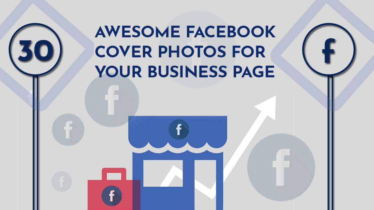 30 Awesome Facebook Cover Photos For Your Business Page